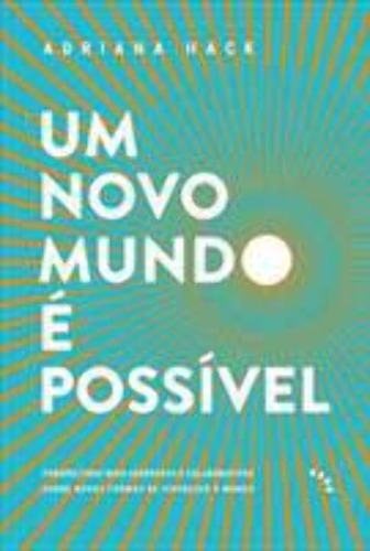 Libro Um Novo Mundo E Possivel De Hack Adriana Bambual Edit