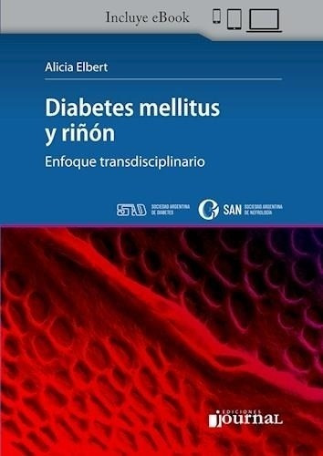 Diabetes Mellitus Y Riñon Enfoque Transdisciplinario Incluye