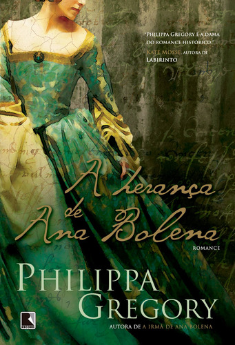 A herança de Ana Bolena, de Gregory, Philippa. Série Tudor Editora Record Ltda., capa mole em português, 2008