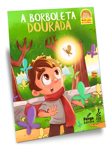 A Borboleta Dourada: Não Aplica, de : Projeto Conte Mais. Série Não aplica, vol. Não Aplica. Editora FERGS, capa mole, edição não aplica em português, 2023