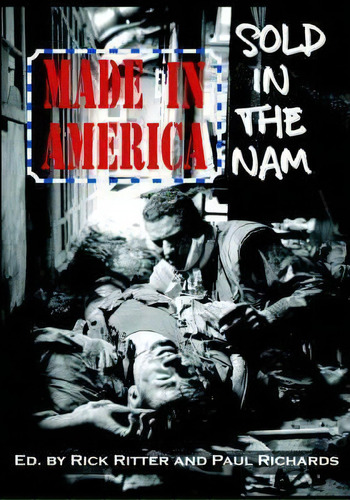 Made In America, Sold In The Nam (second Edition), De Rick   Ritter. Editorial Loving Healing Press, Tapa Dura En Inglés