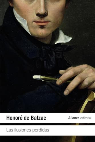 Las Ilusiones Perdidas Balzac, Honore Alianza