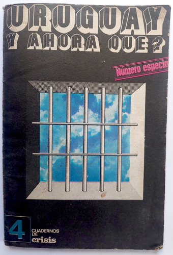 Cuadernos De Crisis 4 Golpe De Estado En Uruguay De 1973