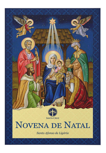 Novena De Natal - Santo Afonso Maria De Ligório