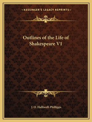 Libro Outlines Of The Life Of Shakespeare V1 - Halliwell-...