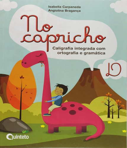 Livro No Capricho - Caligrafia Integrada Com Ortografia