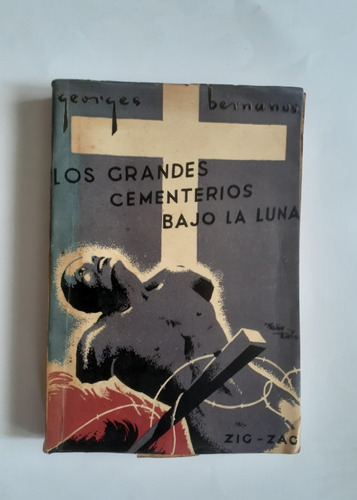Los Grandes Cementerios Bajo La Luna.  Georges Bernanos.