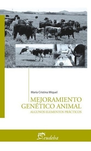 Mejoramiento Genético Animal - Miquel, María Cristina (pape