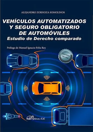 Libro (nuevo) Vehículos Automatizados Y Seguro Obligatorio
