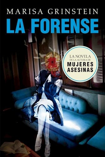 La Forense - Grinstein Marisa (libro)