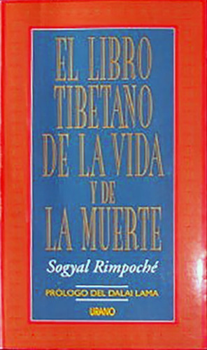 El Libro Tibetano De La Vida Y De La Muerte Sogyal Rimpoche