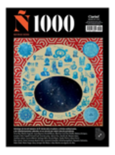 Revista Ñ Clarín Número 1000 