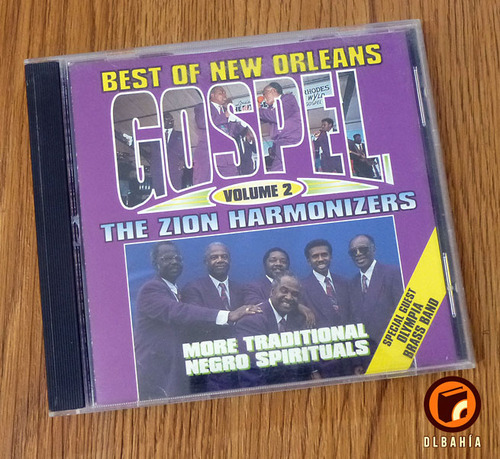 The Zion Harmonizers - Best Of New Orleans Gospel Vol 2
