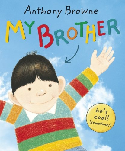 My Brother - Anthony Browne - Picture Corgi 