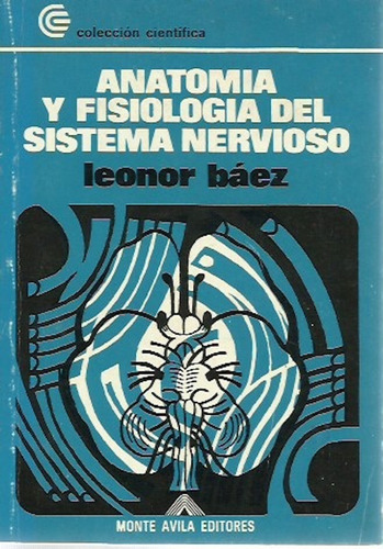 Anatomia Y Fisiologia Del Sistema Nervioso