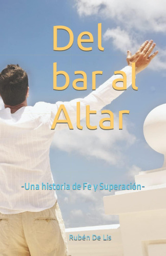 Libro: Del Bar Al Altar (spanish Edition)