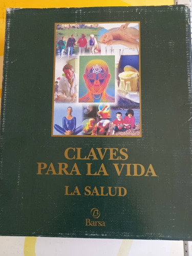 Libro - Claves Para La Vida - La Salud - Ed Barsa