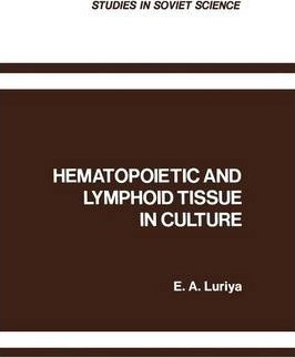 Libro Hematopoietic And Lymphoid Tissue In Culture - E. A...