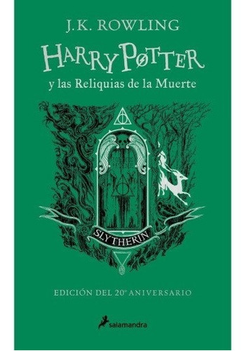 Harry Potter Y Las Reliquias De La Muerte Slytherin 20 Años