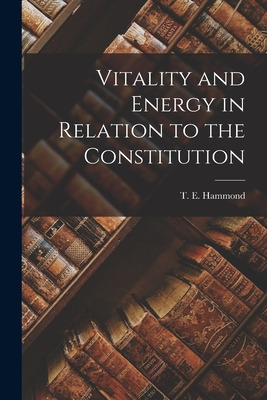 Libro Vitality And Energy In Relation To The Constitution...