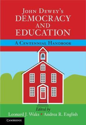 Libro John Dewey's Democracy And Education - Leonard Waks