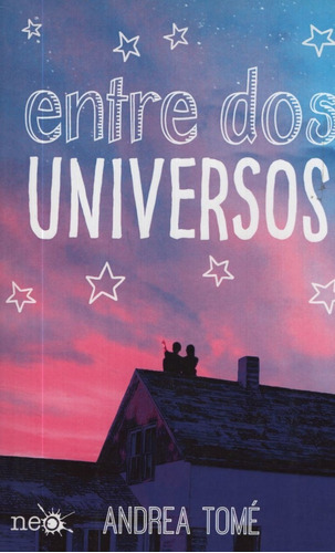 Libro Entre Dos Universos - Andrea Tome