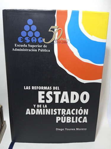 Las Reformas Del Estado Y La Administración Publica - Moreno