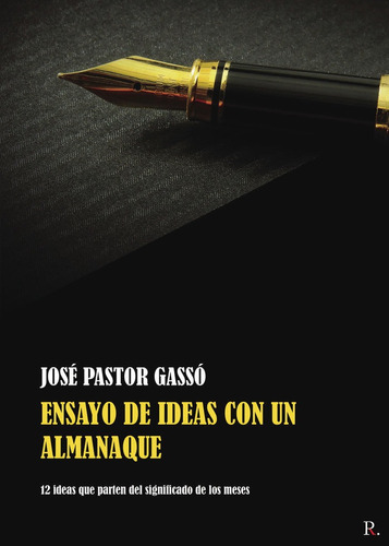 Libro Ensayo De Ideas Con Un Almanaque