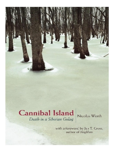 Cannibal Island - Nicolas Werth. Eb16