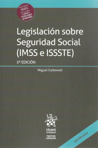 Legislación Sobre Seguridad Social (imss E Issste) / 3 Ed., De Carbonell, Miguel. Editorial Tirant Lo Blanch, Tapa Blanda En Español, 2020