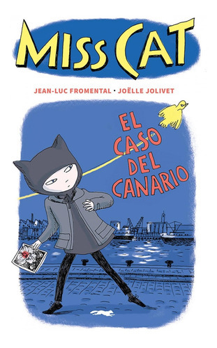 Miss Cat   #1, De Jean-luc Fromental - Ilustr. De Joëlle Jolivet., Vol. 1. Editorial Zorro Rojo, Tapa Blanda, Edición 1 En Español, 2022