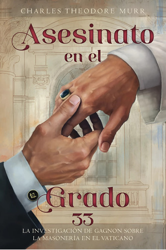 Libro: Asesinato En El Grado 33 -charles Murr