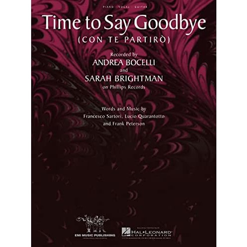 Time To Say Goodbye (con Te Partirò) (piano Vocal, Par...