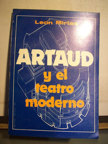 Adp Artaud Y El Teatro Moderno Leon Mirlas / Ed El Ateneo