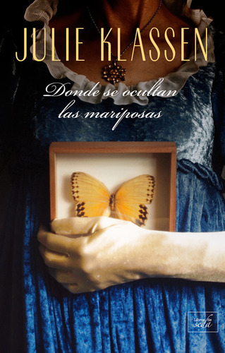 Donde Se Ocultan Las Mariposas - Klassen,julie