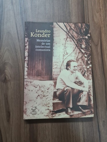 Memórias De Um Intelectual Comunista - Leandro Konder