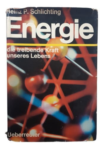 Energie / Heinz P Schlichting /  Ed Ueberreuter / En Alemán