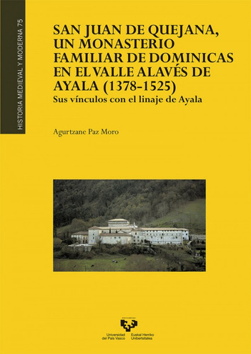 San Juan De Quejana, Un Monasterio Famil... (libro Original)