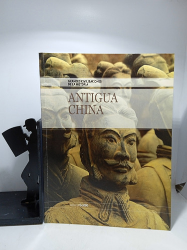 Antigua China - Grandes Civilizaciones De La Historia - Sol9