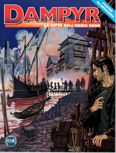 Dampyr N° 231 - La Città Dell'uomo Nero - Com Poster - 100 Páginas Em Italiano - Sergio Bonelli Editore - Formato 16 X 21 - Capa Mole - 2019 - Bonellihq Cx149 F23