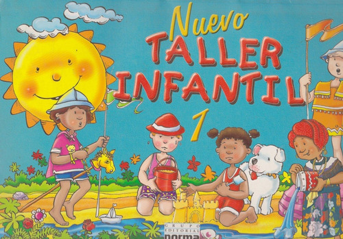 Nuevo Taller Infantil 1 Preescolar Norma Editor