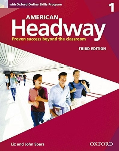 American Headway 1 (3th.edition)  Student's Book + Multirom + Online Skills, De Soars, John. Editorial Oxford University Press, Tapa Blanda En Inglés Americano