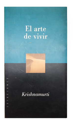 El Arte De Vivir - Krishnamurti ( Religión - Hinduismo)