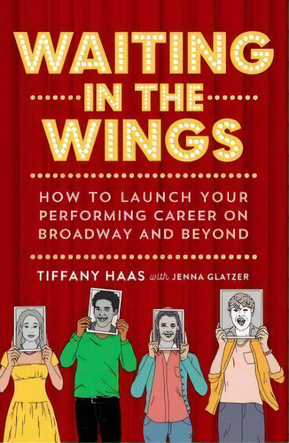 Waiting In The Wings, De Tiffany Haas. Editorial Griffin, Tapa Blanda En Inglés