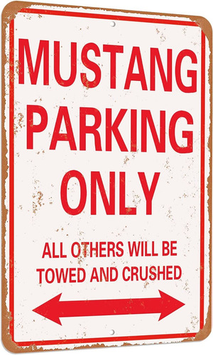 Saraheve Mustang Parking Only Vintage Look Funny Mental - Le