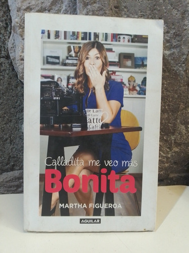 Calladita Me Veo Mas Bonita - Martha Figueroa