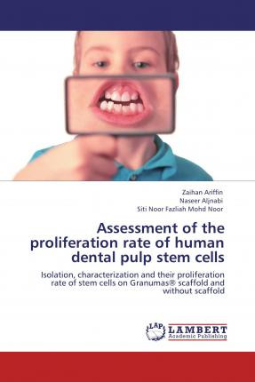 Libro Assessment Of The Proliferation Rate Of Human Denta...