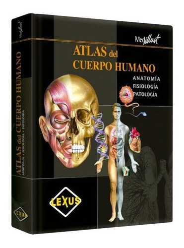 Imagen 1 de 4 de Atlas Del Cuerpo Humano (tapa Dura) / Lexus