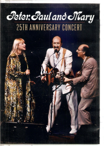 Dvd Peter, Paul And Mary - 25th Anniversary Concert