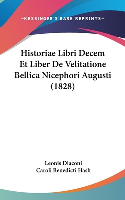 Libro Historiae Libri Decem Et Liber De Velitatione Belli...